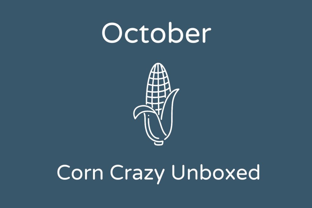 Corn Crazy Unboxed Educational Kit Objectives